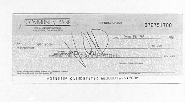 A voided cashier's check numbered 076751700 from Community Bank, 100E, Corson Street, Pasadena, CA 91103-3839